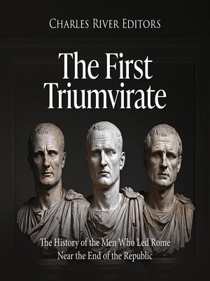 cover image of The First Triumvirate